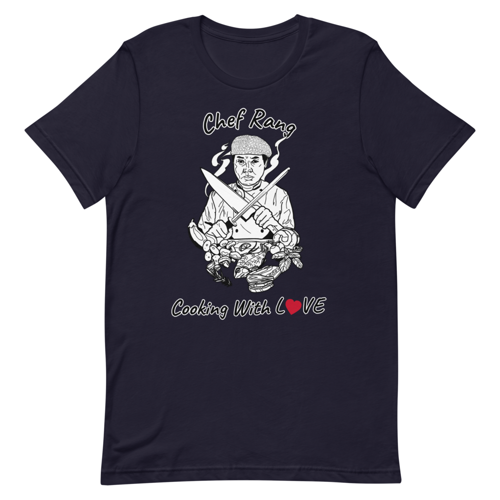 Chef Rang - Cooking With LOVE Unisex T-Shirt - Chef Rang