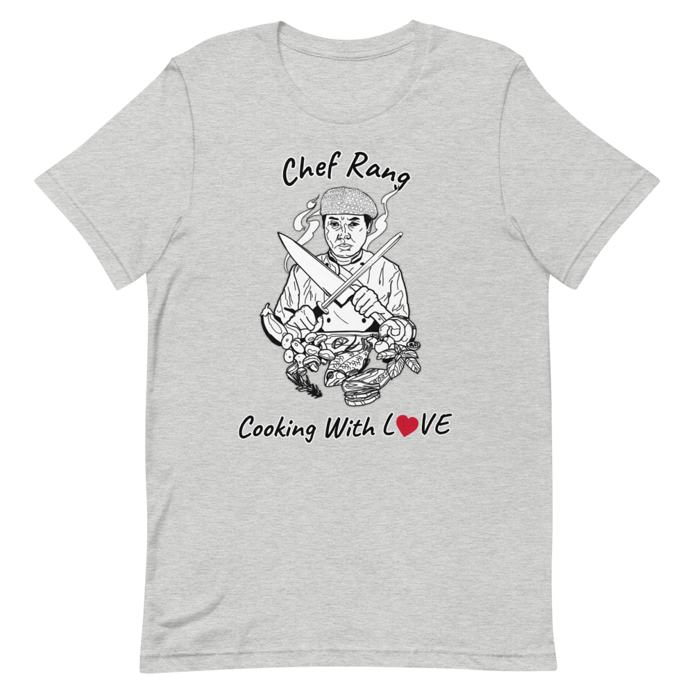 Chef Rang - Cooking With LOVE Unisex T-Shirt - Chef Rang