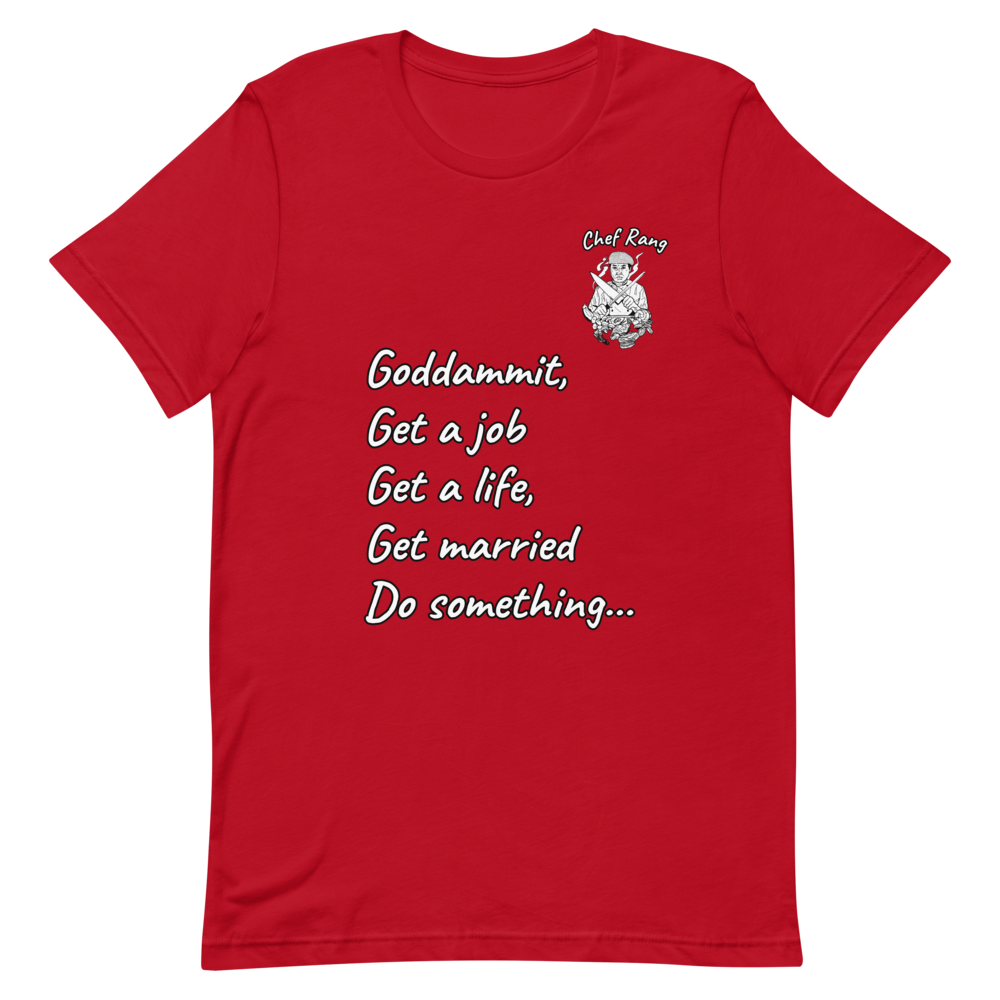 Chef Rang - Do Something Unisex T-Shirt - Chef Rang