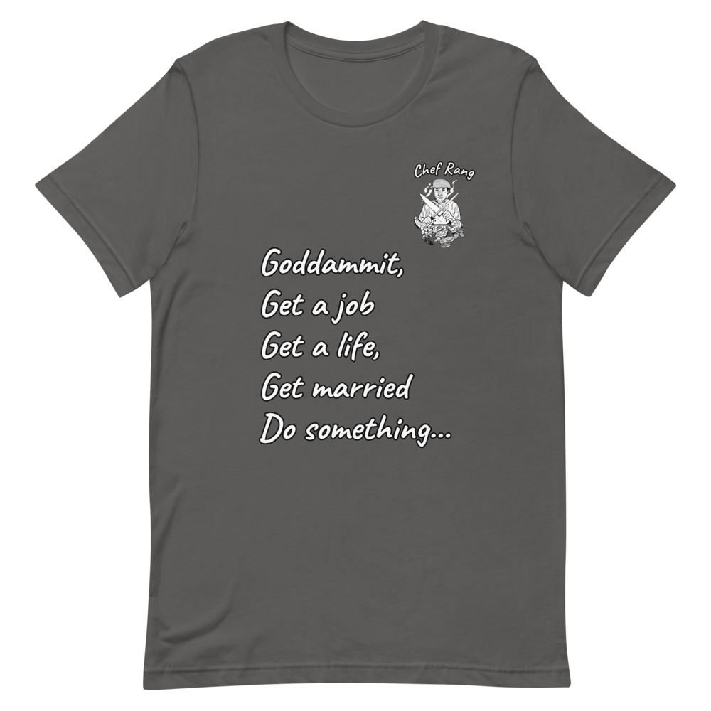 Chef Rang - Do Something Unisex T-Shirt - Chef Rang