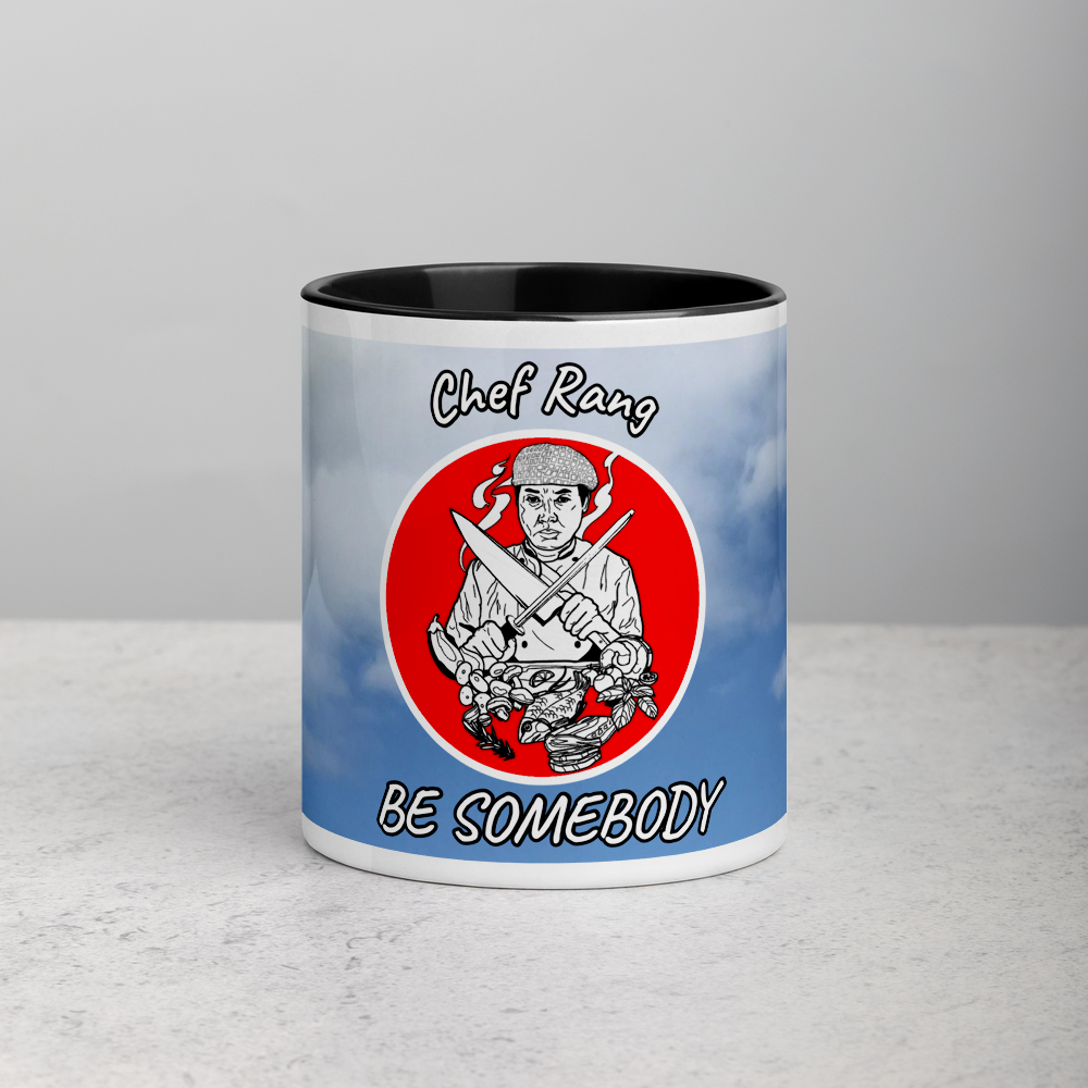 Chef Rang - BE SOMEBODY Mug with Color Inside - Chef Rang