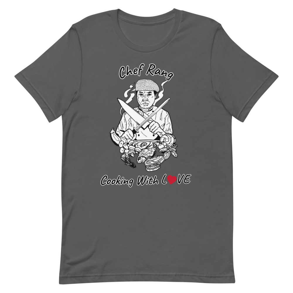 Chef Rang - Cooking With LOVE Unisex T-Shirt - Chef Rang