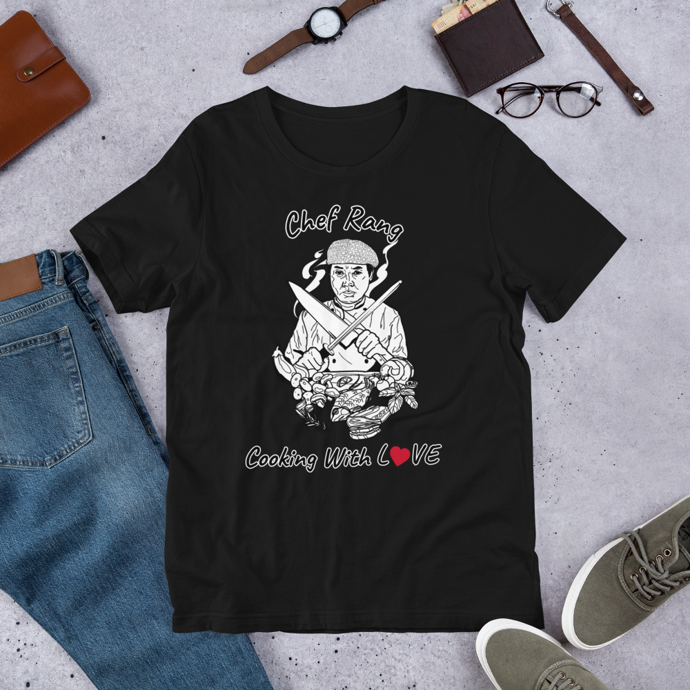 Chef Rang - Cooking With LOVE Unisex T-Shirt - Chef Rang